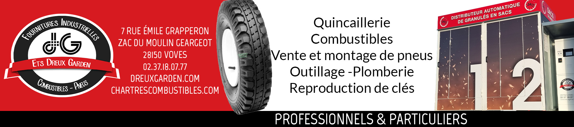 Dreux Garden Voves - Quincaillerie - combustibles - pneus